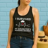I survived My Daughter's Nursing Degree, Proud Mom Dad Nurse Women's Tank Top thumb 2