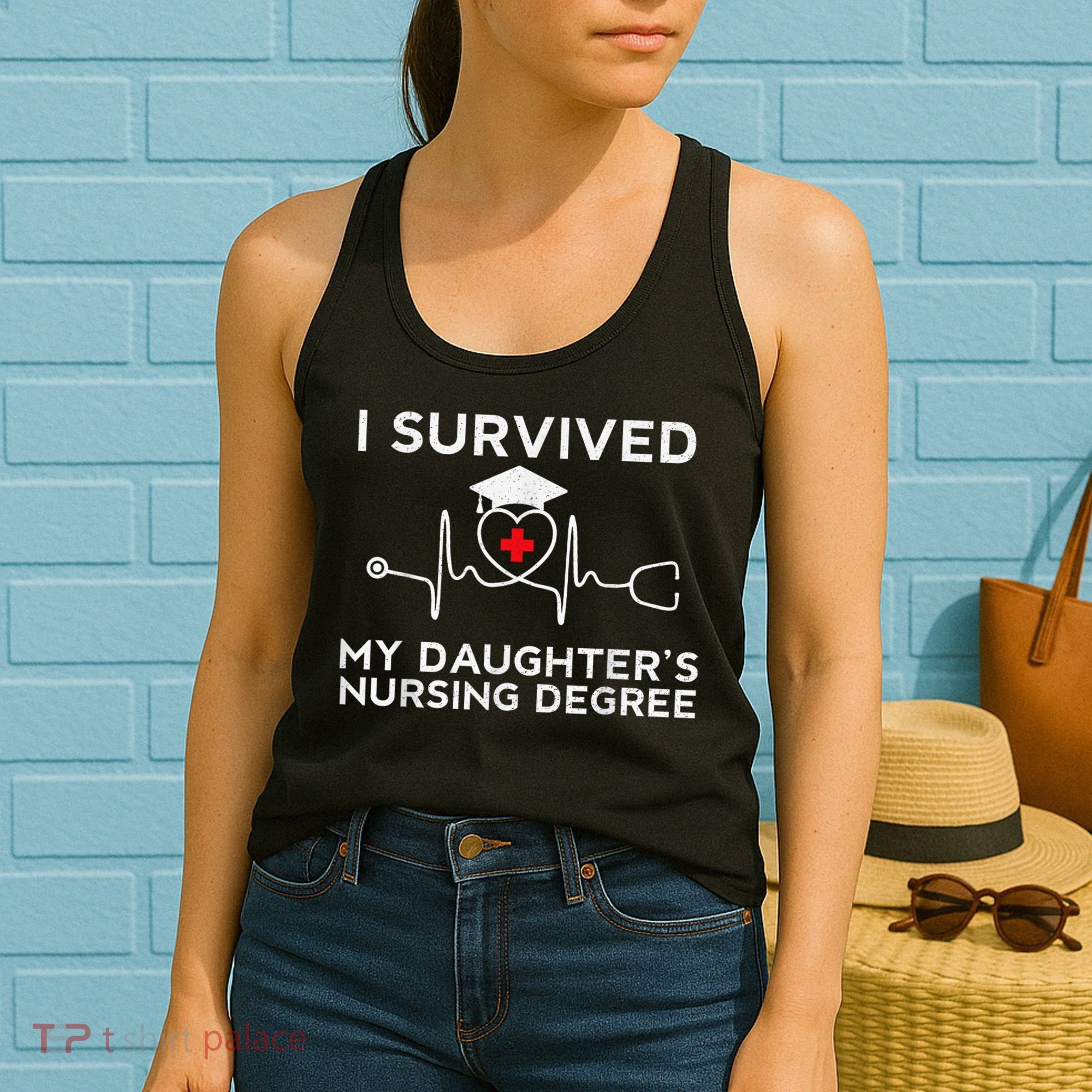 I survived My Daughter's Nursing Degree, Proud Mom Dad Nurse Women's Tank Top