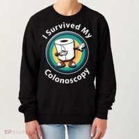 I Survived My Colonoscopy Survivor Funny Hospital Patient Women's Sweatshirt thumb 0