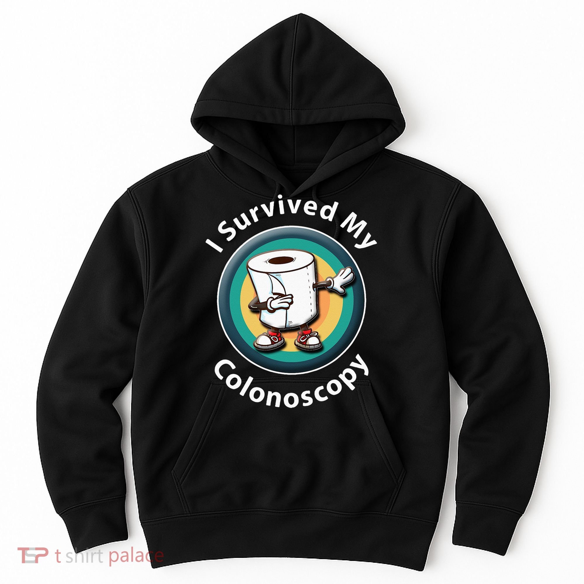 I Survived My Colonoscopy Survivor Funny Hospital Patient Hoodie