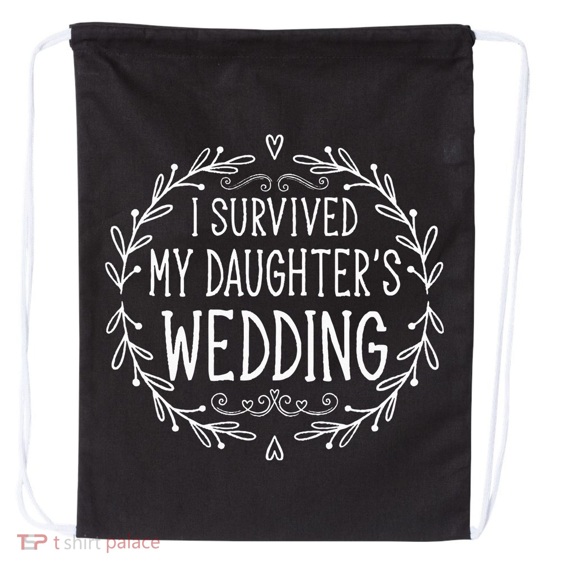I Survived My Daughter's Wedding Beautiful Bride's Dad Drawstring Bag