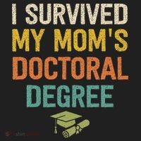 I Survived My Moms Doctoral Degree Doctorate Graduation Beanie thumb 2