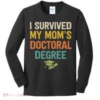 I Survived My Moms Doctoral Degree Doctorate Graduation Kids Long Sleeve Shirt thumb 0