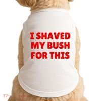 I Shaved My Bush For This Funny Pool Party Doggie Tank thumb 0