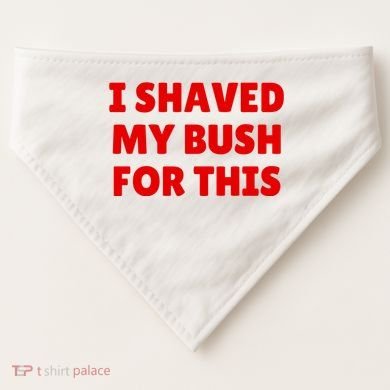 I Shaved My Bush For This Funny Pool Party USA-Made Doggie Bandana