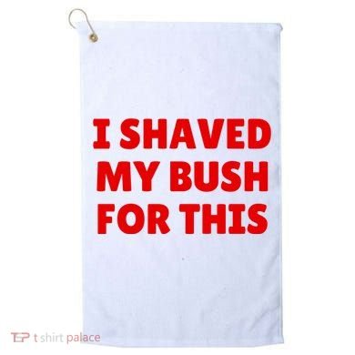I Shaved My Bush For This Funny Pool Party Golf Towel