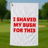 I Shaved My Bush For This Funny Pool Party Golf Towel thumb 1