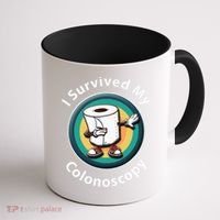 I Survived My Colonoscopy Survivor  Funny Hospital Patient  Coffee Mug thumb 1
