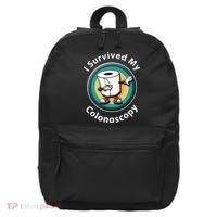 I Survived My Colonoscopy Survivor  Funny Hospital Patient  16 in Basic Backpack thumb 0