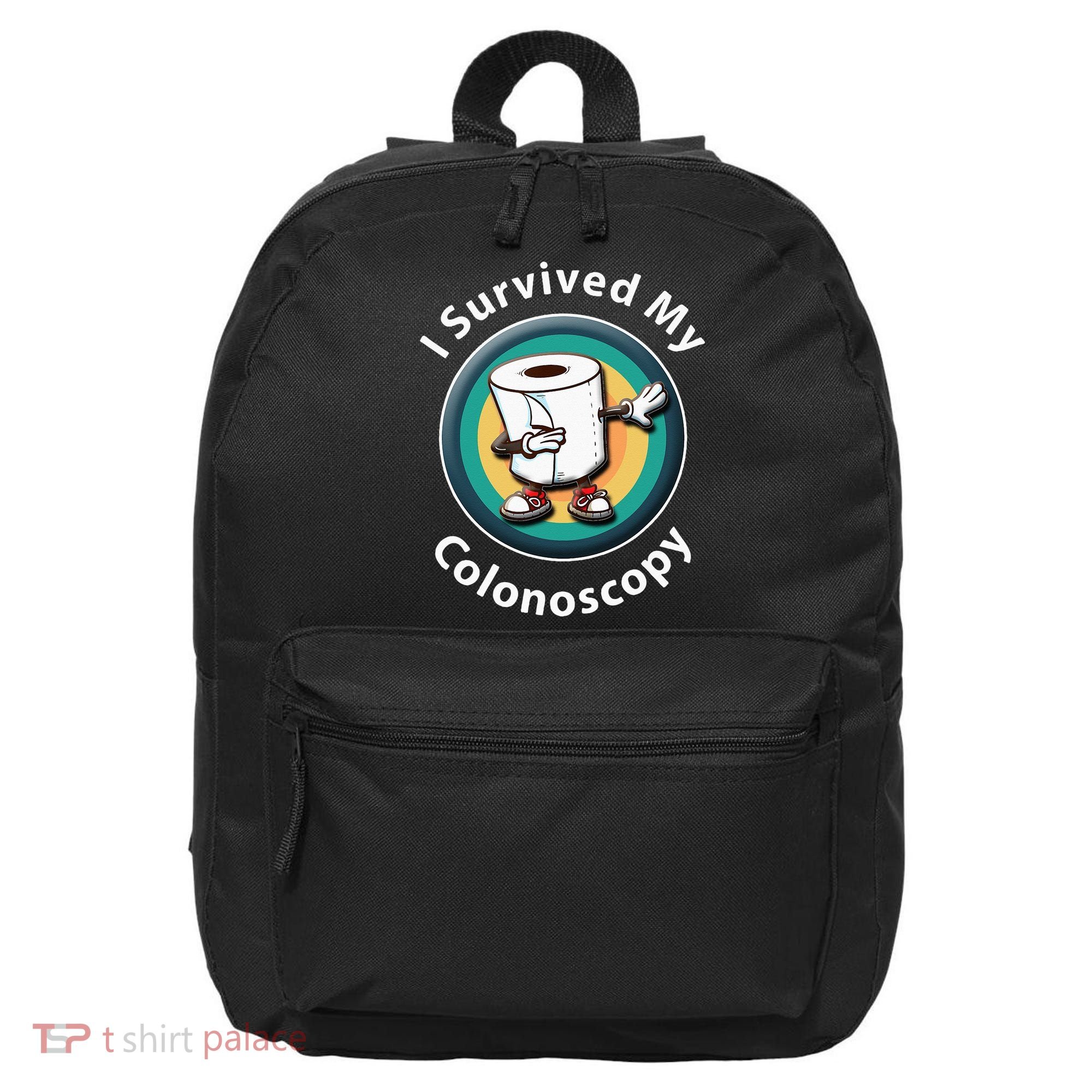I Survived My Colonoscopy Survivor  Funny Hospital Patient  16 in Basic Backpack