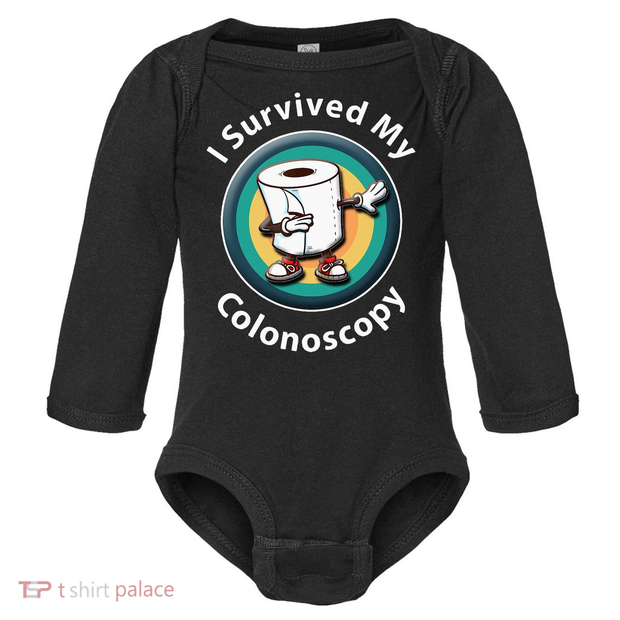 I Survived My Colonoscopy Survivor  Funny Hospital Patient  Baby Long Sleeve Bodysuit