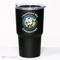I Survived My Colonoscopy Survivor  Funny Hospital Patient  Tumbler thumb 0