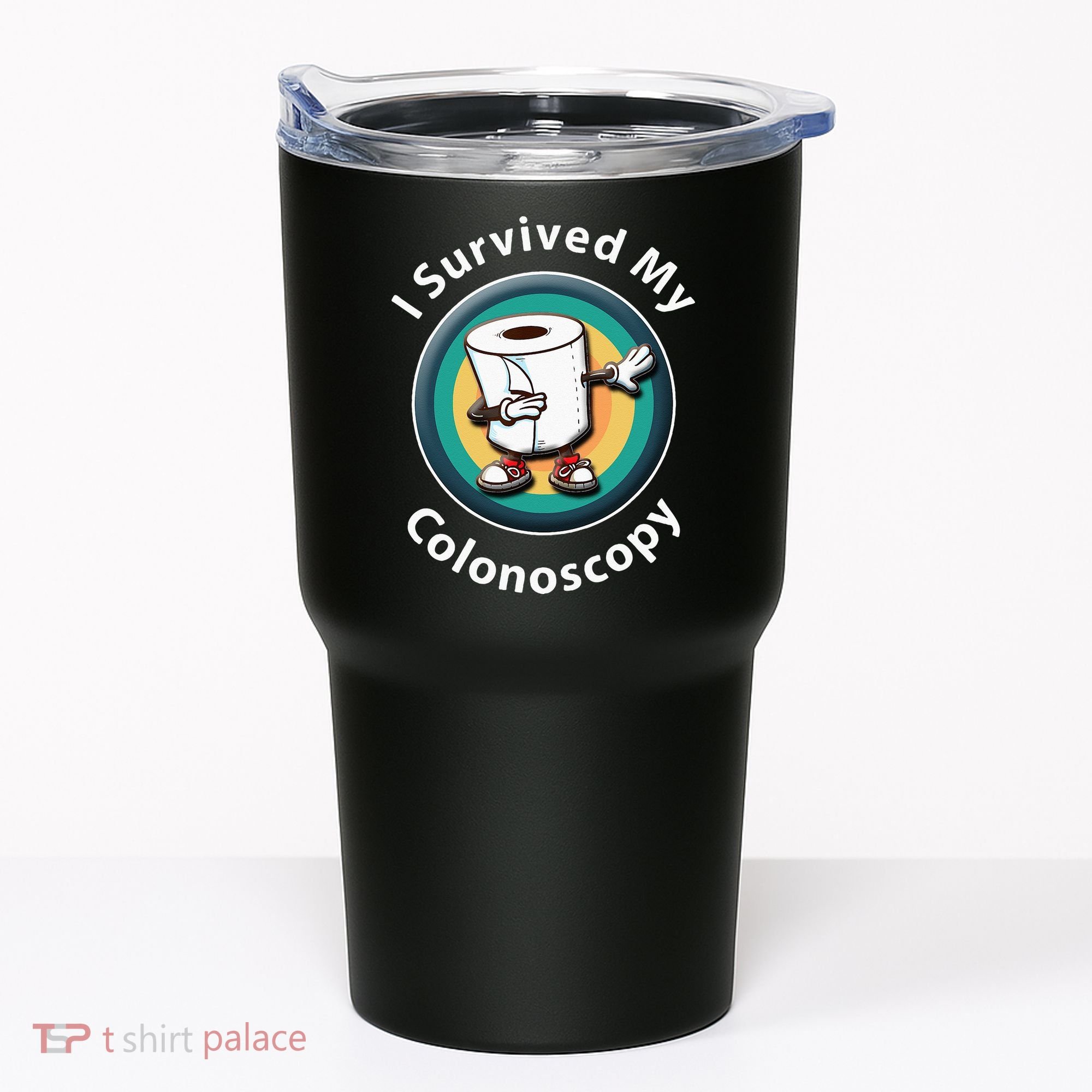 I Survived My Colonoscopy Survivor  Funny Hospital Patient  Tumbler