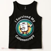 I Survived My Colonoscopy Survivor  Funny Hospital Patient  Tank Top thumb 2