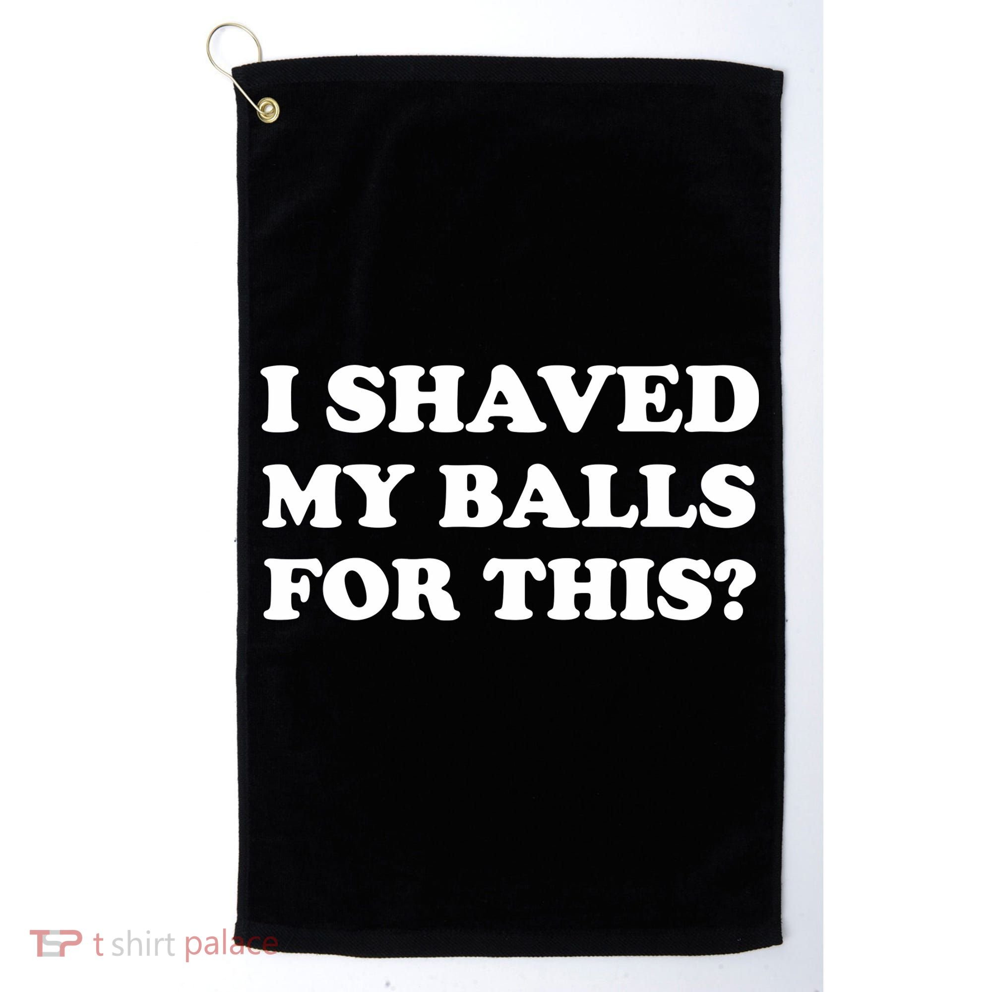 I Shaved My Balls For This Golf Towel