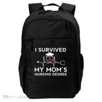 I Survived My Moms Nursing Degree Proud Son Daughter Nurse Backpack thumb 0