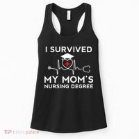 I Survived My Moms Nursing Degree Proud Son Daughter Nurse Women's Tank Top thumb 0