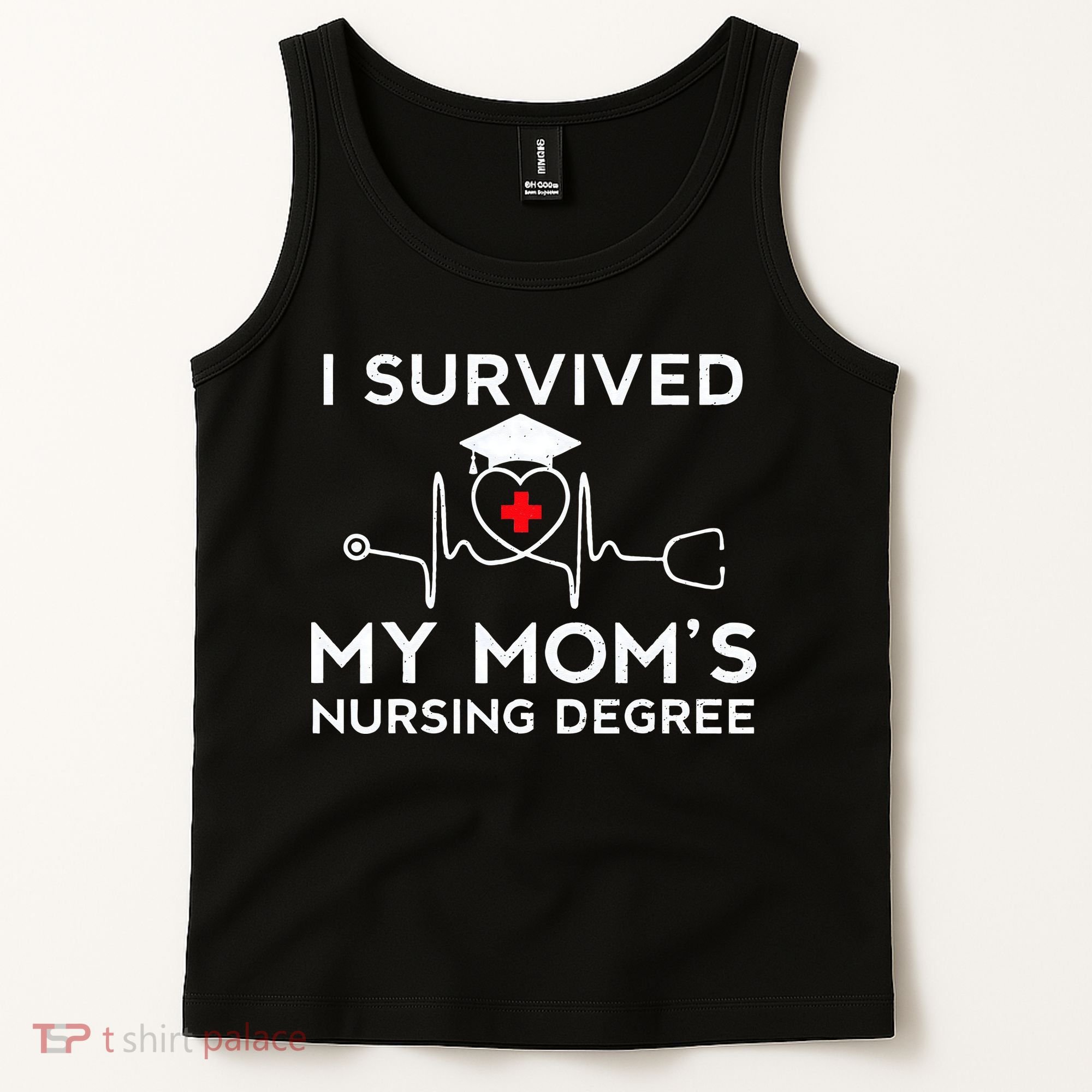 I Survived My Moms Nursing Degree Proud Son Daughter Nurse Tank Top