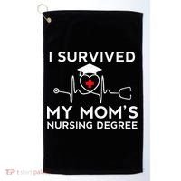 I Survived My Moms Nursing Degree Proud Son Daughter Nurse Golf Towel thumb 0