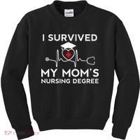 I Survived My Moms Nursing Degree Proud Son Daughter Nurse Kids Sweatshirt thumb 0