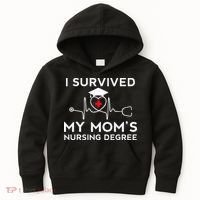 I Survived My Moms Nursing Degree Proud Son Daughter Nurse Kids Hoodie thumb 0