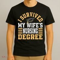 I Survived My Wife’s Nursing Degree CNA LPN Nurse T-Shirt thumb 3