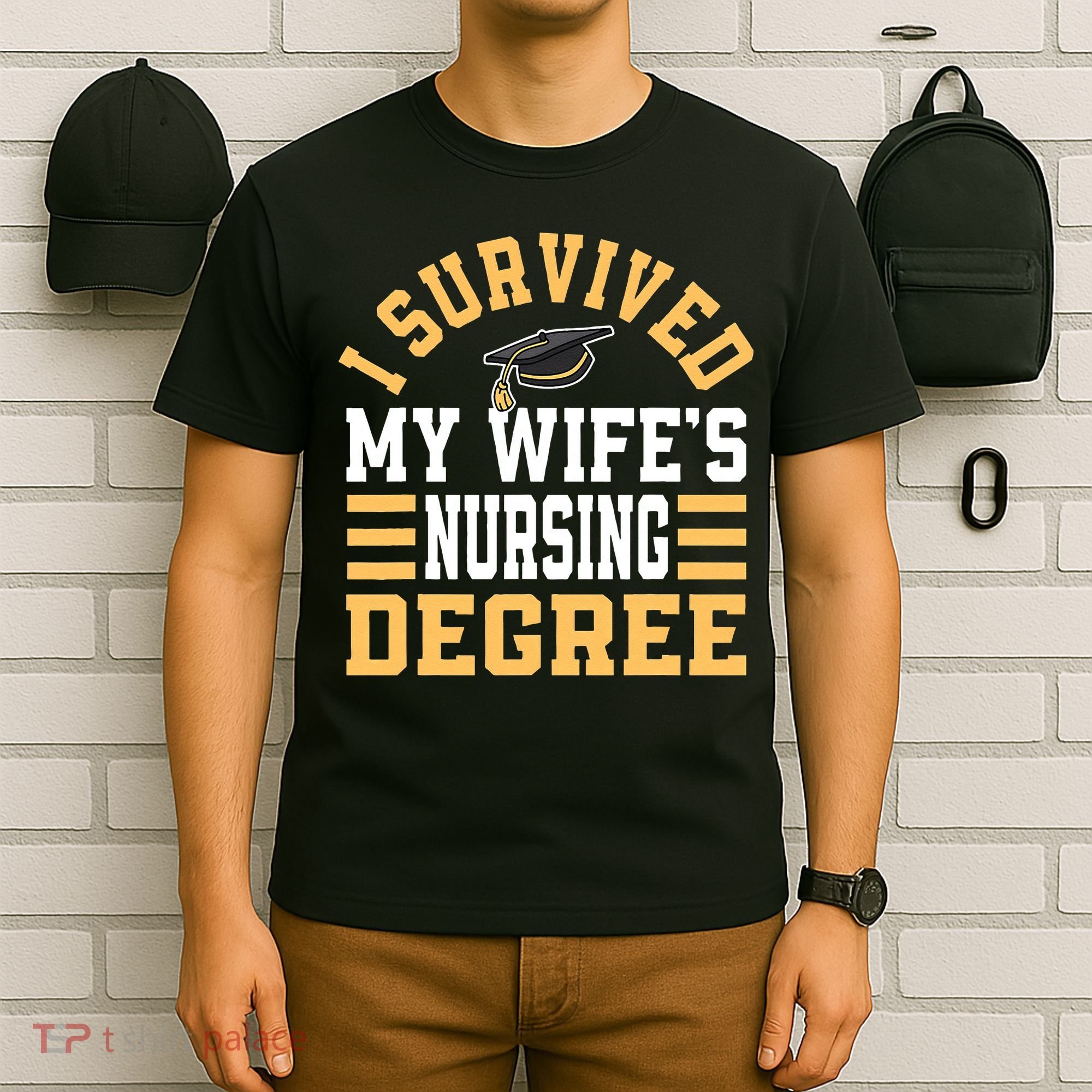 I Survived My Wife’s Nursing Degree CNA LPN Nurse T-Shirt