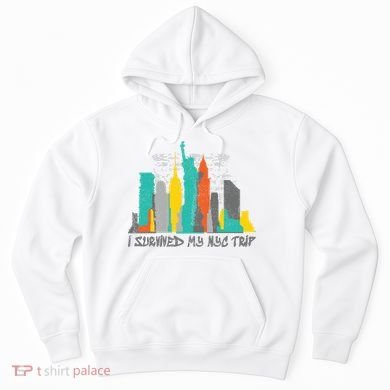 I Survived My Nyc Trip Hoodie