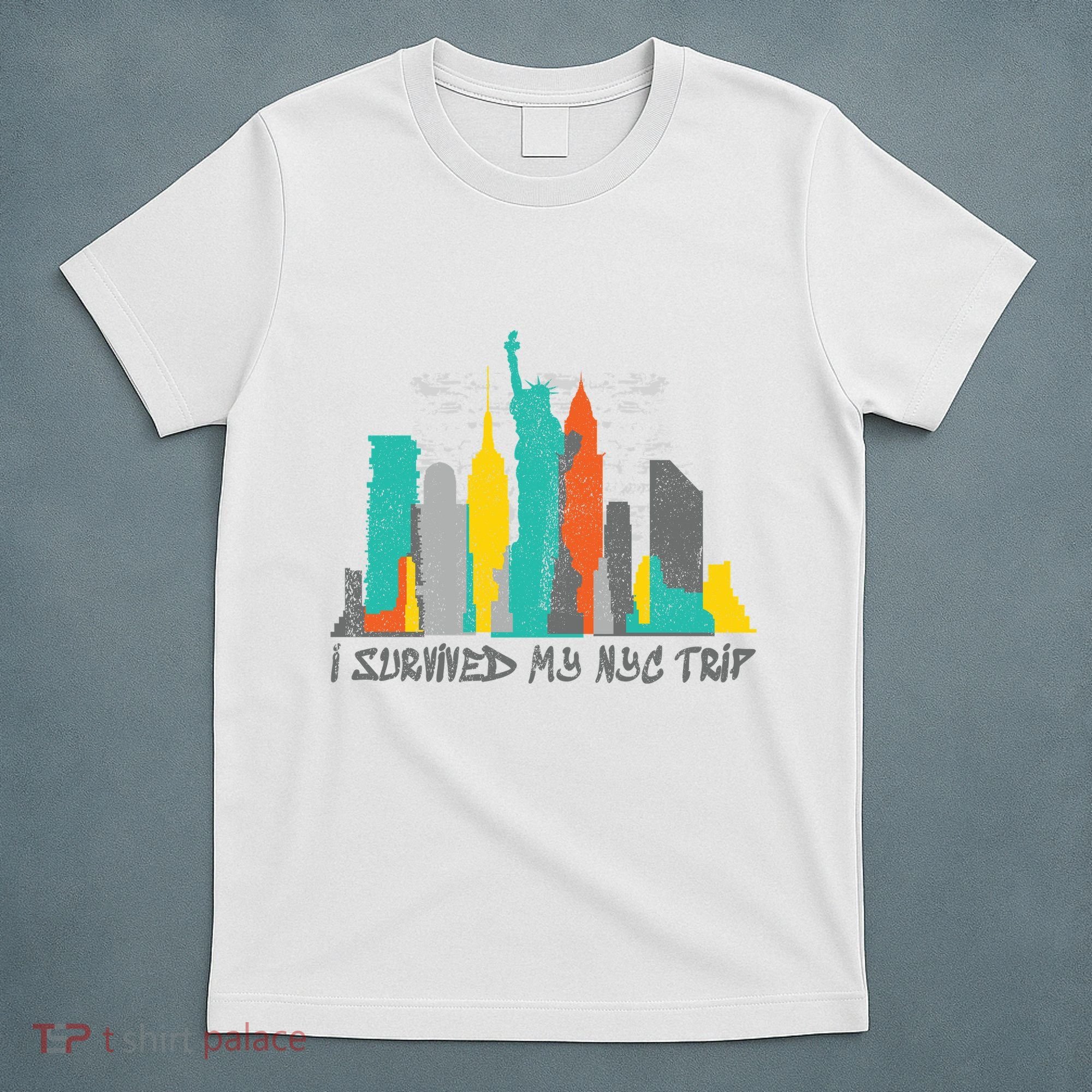 I Survived My Nyc Trip T-Shirt