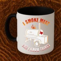 I Smoke Meat And I Know Things Funny BBQ Texas TX Coffee Mug thumb 2
