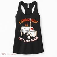 I Smoke Meat And I Know Things Funny BBQ Texas TX Women's Tank Top thumb 0
