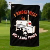 I Smoke Meat And I Know Things Funny BBQ Texas TX Golf Towel thumb 1