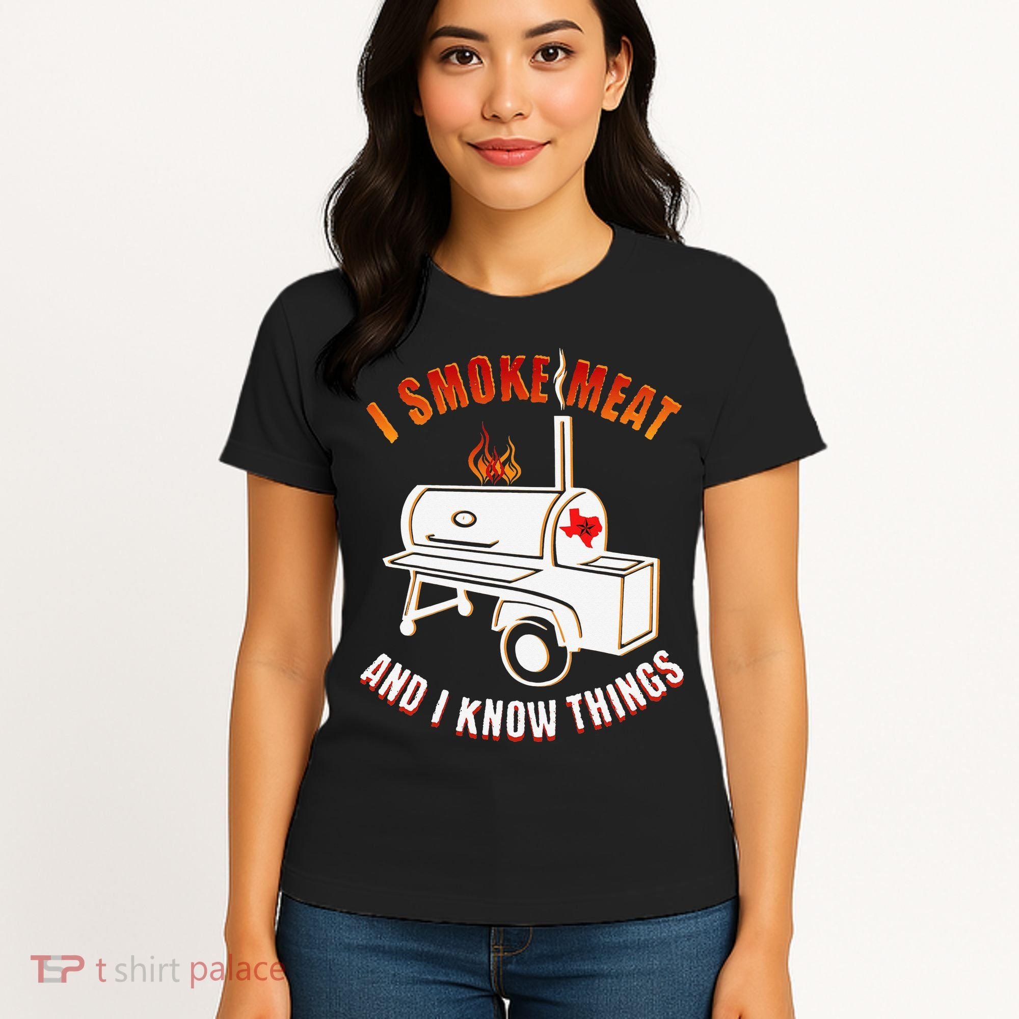 I Smoke Meat And I Know Things Funny BBQ Texas TX Women's T-Shirt