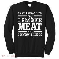 I Smoke Meat And I Know Things Funny BBQ Chef Grill Dad Sweatshirt thumb 0
