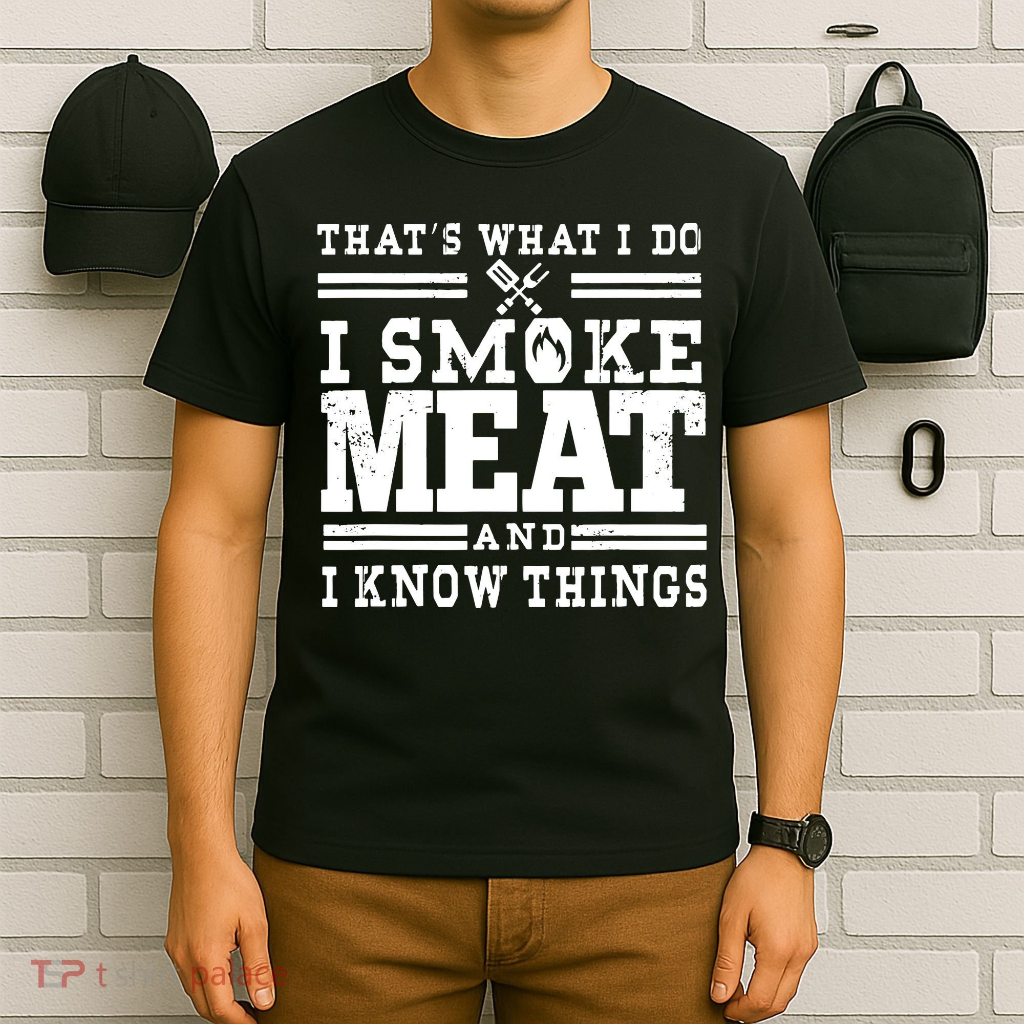 I Smoke Meat And I Know Things Funny BBQ Chef Grill Dad T-Shirt