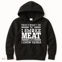 I Smoke Meat And I Know Things Funny BBQ Chef Grill Dad Kids Hoodie thumb 0