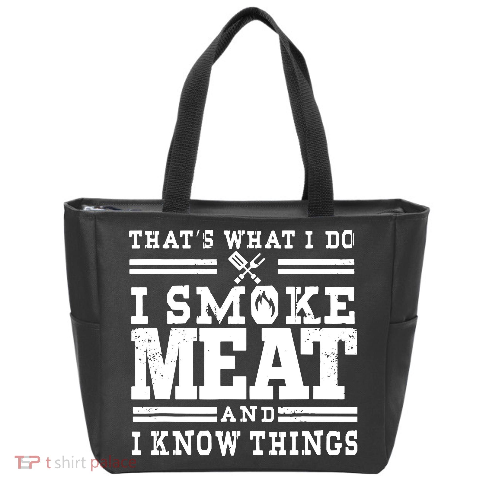 I Smoke Meat And I Know Things Funny BBQ Chef Grill Dad Tote Bag
