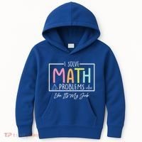 I Solve Math Problems Like ItS My Job Funny Back To School Gift Kids Hoodie thumb 0