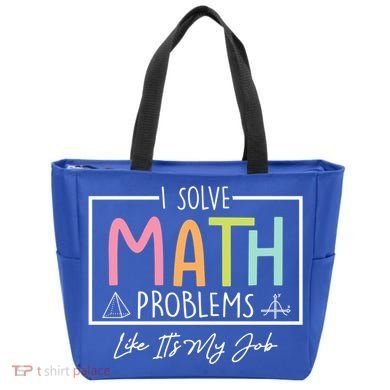 I Solve Math Problems Like ItS My Job Funny Back To School Gift Tote Bag