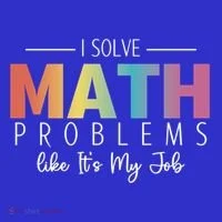I Solve Math Problems Like ItS My Job Funny Back To School Gift Button thumb 1