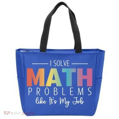 I Solve Math Problems Like ItS My Job Funny Back To School Gift Tote Bag