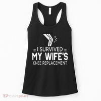 I Survived My Wife’S Knee Replacement Women's Tank Top thumb 0
