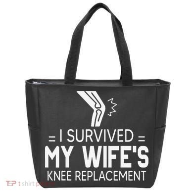 I Survived My Wife’S Knee Replacement Tote Bag