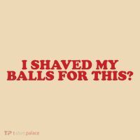 I Shaved My Balls For This Tote Bag thumb 4