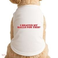 I Shaved My Balls For This Doggie Tank thumb 0