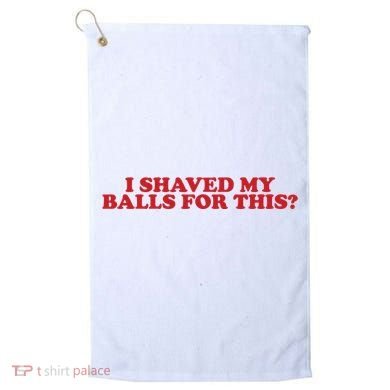 I Shaved My Balls For This Golf Towel
