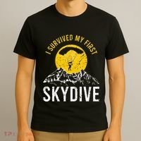 I Survived My First Sky Diving Funny Parachuting Skydiver T-Shirt thumb 3