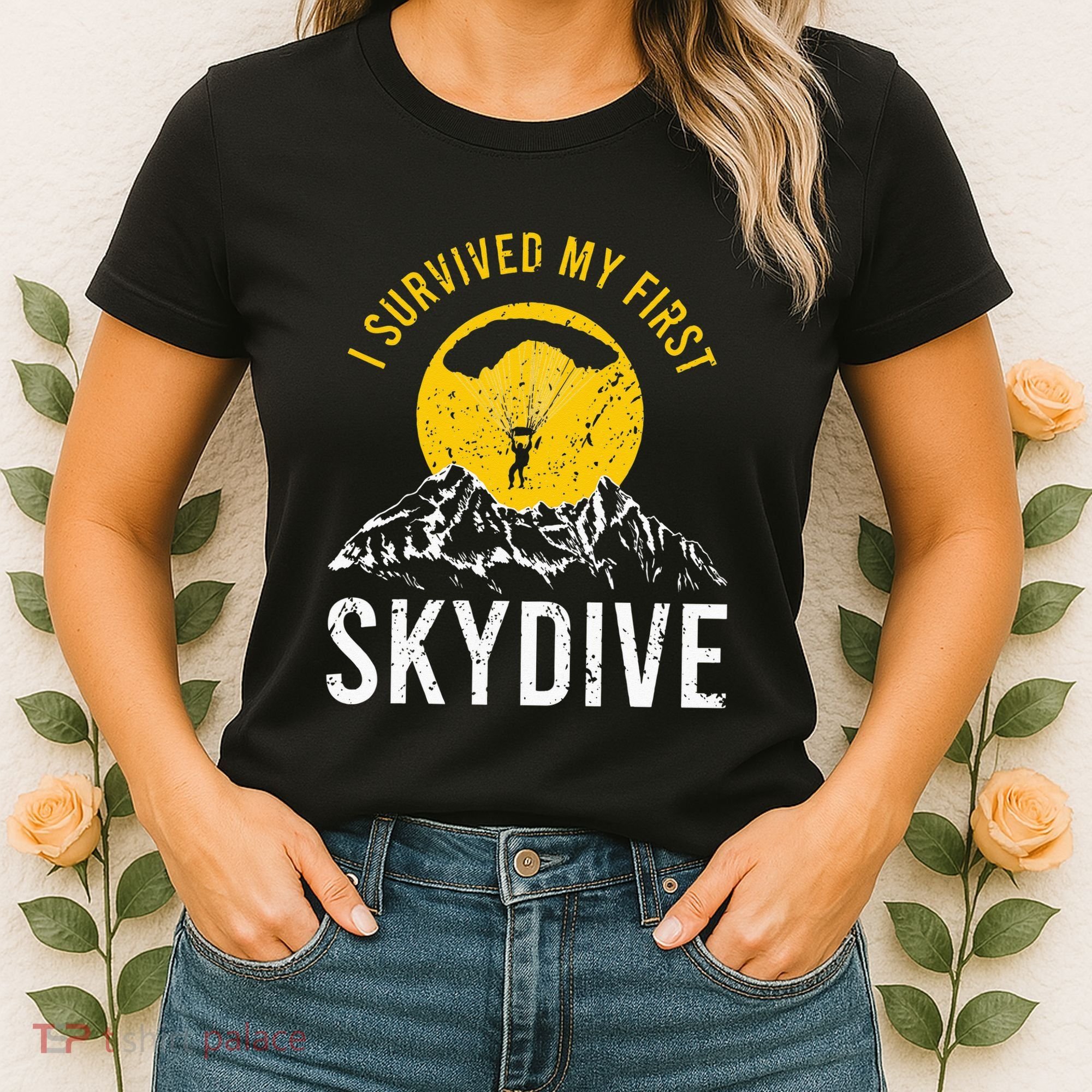 I Survived My First Sky Diving Funny Parachuting Skydiver Women's T-Shirt