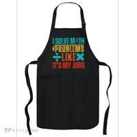 I Solve Math Problems Like ItS My Job Funny Math Saying Apron thumb 0