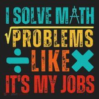 I Solve Math Problems Like ItS My Job Funny Math Saying Hat thumb 2